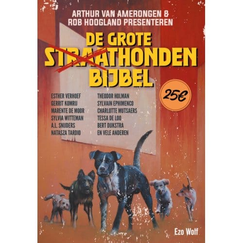 De Grote Straathondenbijbel - Rob Hoogland