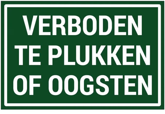 Verboden te plukken of oogsten sticker | 30 x 20 cm