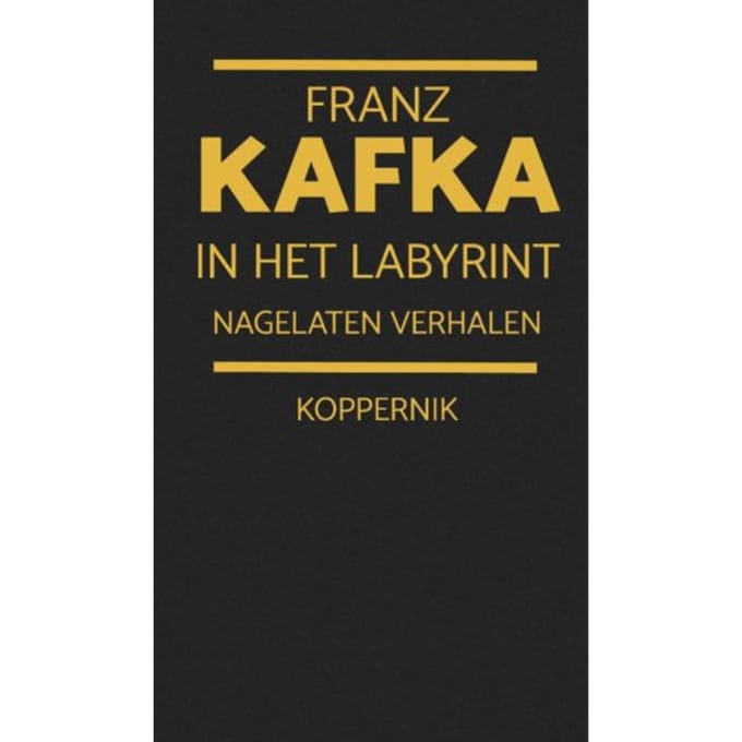 In Het Labyrint - Franz Kafka