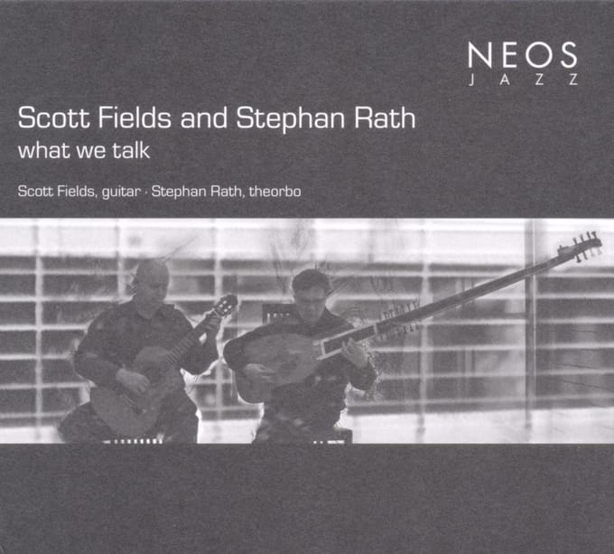 Scott Fields And Stephan Rath - What We Talk (CD)