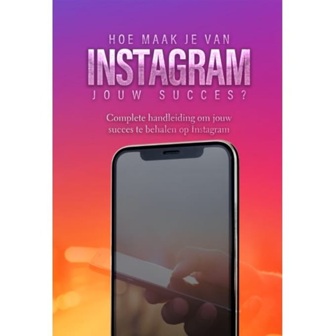 Hoe Maak Je Van Instagram Jouw Succes? - Sociale Media - Dylan Oemar Said