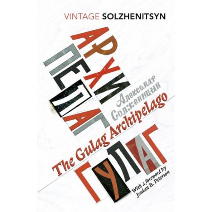 The Gulag Archipelago - Vintage Classics - Aleksandr Solzhenitsyn