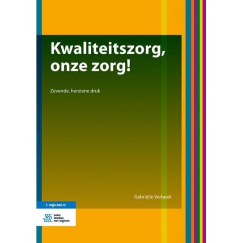 Kwaliteitszorg, Onze Zorg! - Gabriëlle Verbeek