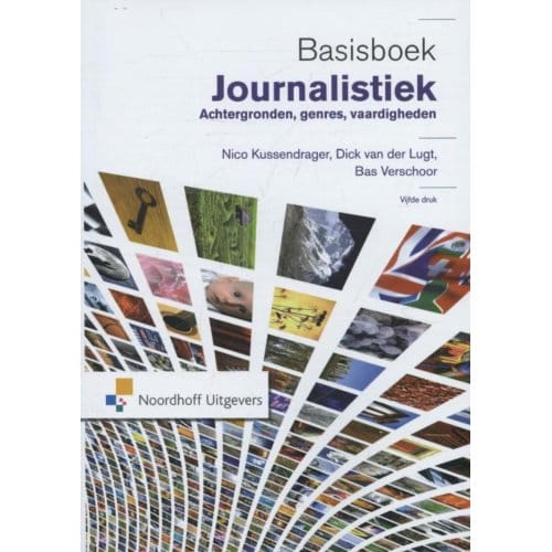 Basisboek Journalistiek - Nico Kussendrager
