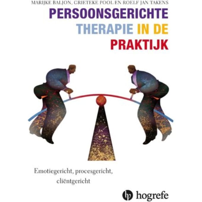 Persoonsgerichte Psychotherapie In De Praktijk - Marijke Baljon