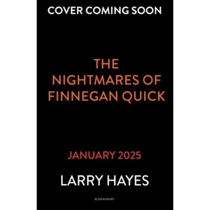The Nightmares Of Finnegan Quick - Finnegan Quick - Larry Hayes