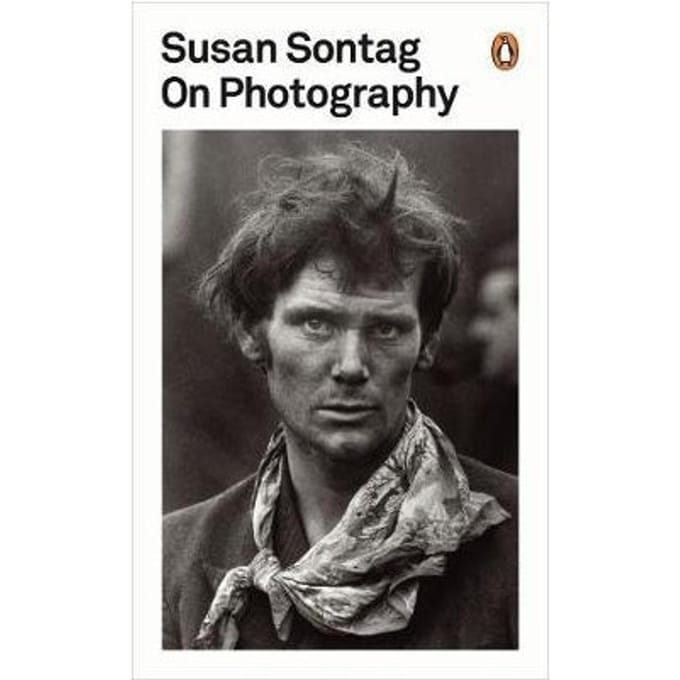 On Photography - Penguin Modern Classics - Susan Sontag
