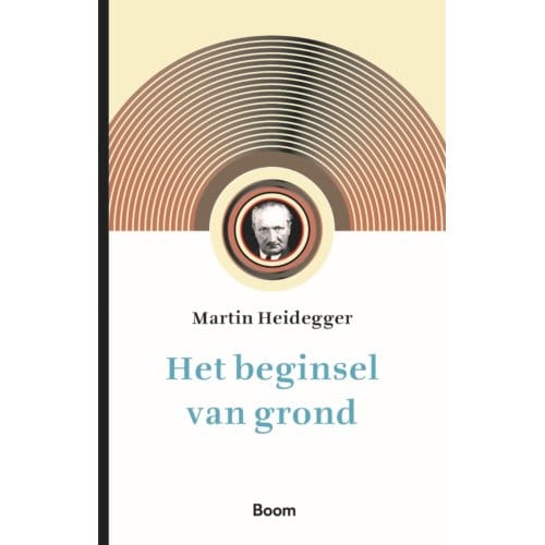 Het Beginsel Van Grond - Martin Heidegger