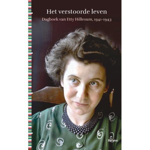 Het Verstoorde Leven - Etty Hillesum