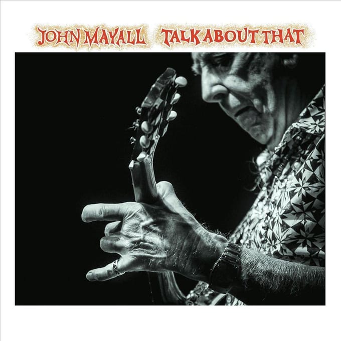Talk About That - John Mayall & The Bluesbreake