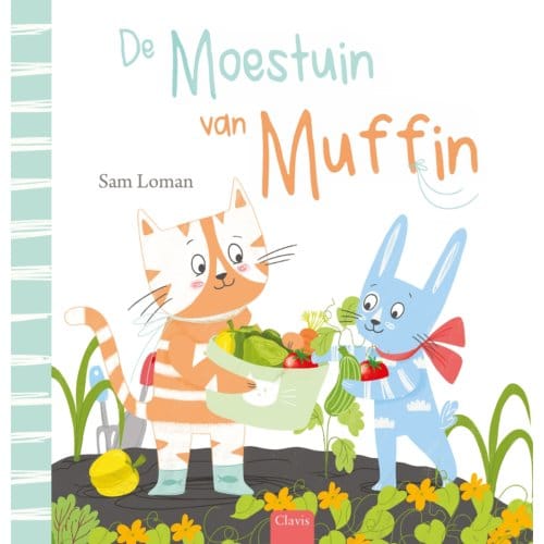 De Moestuin Van Muffin - Muffin - Sam Loman