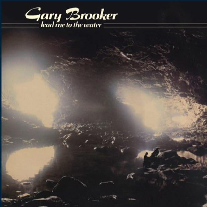 Lead Me To The Water - Gary Brooker