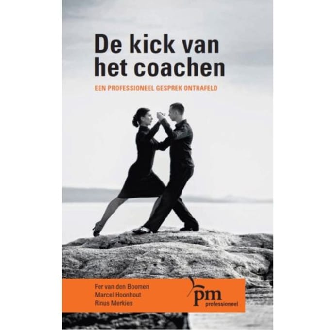 De Kick Van Het Coachen - Pm-Reeks - Fer van den Boomen