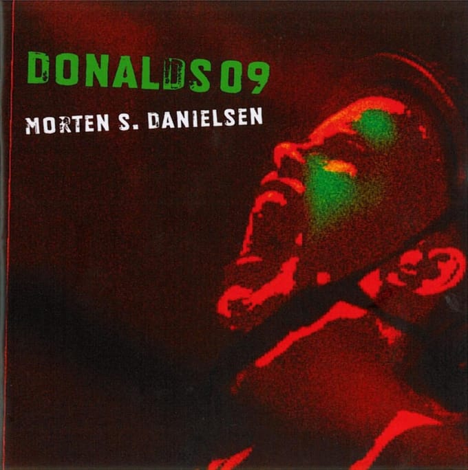Morten E. Norskov, Eir Inderhaug, Jens Bruno Hansen - Danielsen: Donalds09 (CD)