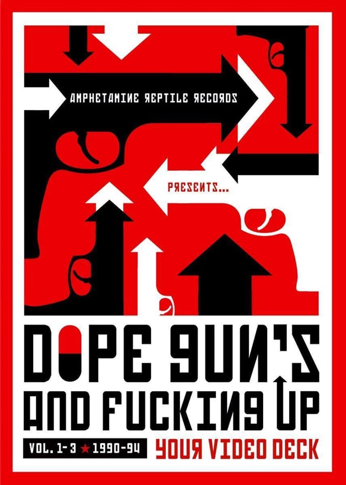 Dope Guns and Fu*king Up Your Video Deck: Vol 1