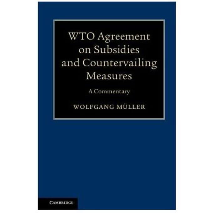 M¿ller, W: Wto Agreement On Subsidies And Countervailing Mea - M¿ller, Wolfgang