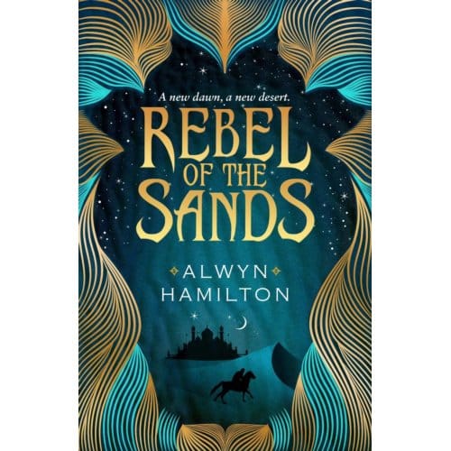 Rebel Of The Sands - Alwyn Hamilton