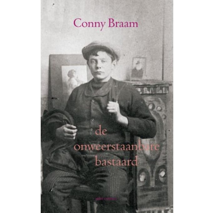 De Onweerstaanbare Bastaard - Conny Braam