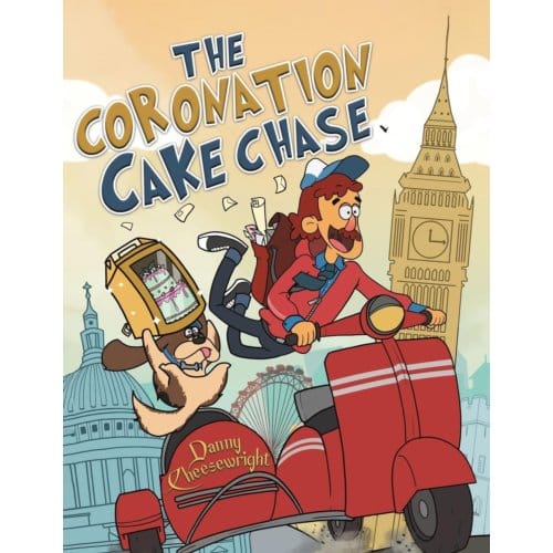 The Coronation Cake Chase - Cheesewright, Danny