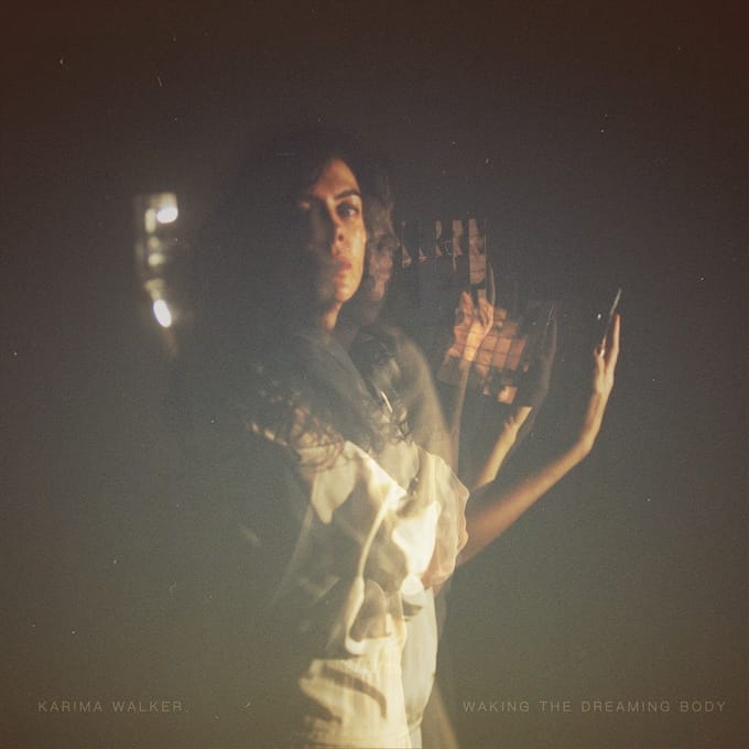 Karima Walker - Waking The Dreaming Body (CD)