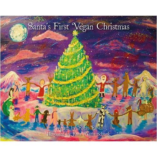 Santa's First Vegan Christmas - Robin Raven