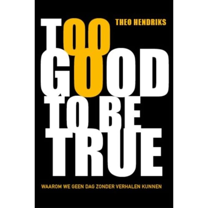 Too Good To Be True - Theo Hendriks