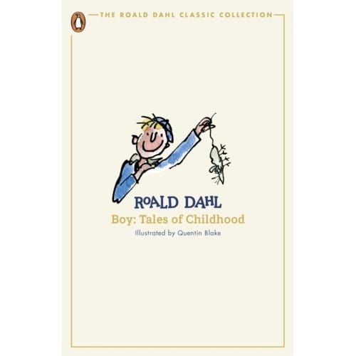 Boy - The Roald Dahl Classic Collection - Roald Dahl
