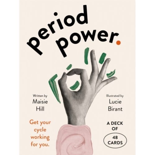 Period Power - Maisie Hill