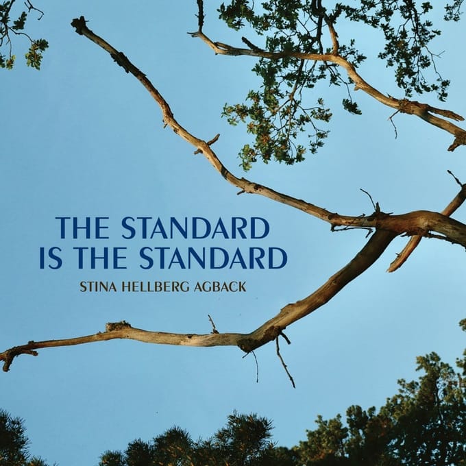 Stina Hellberg Agback - The Standard Is The Standard (CD)