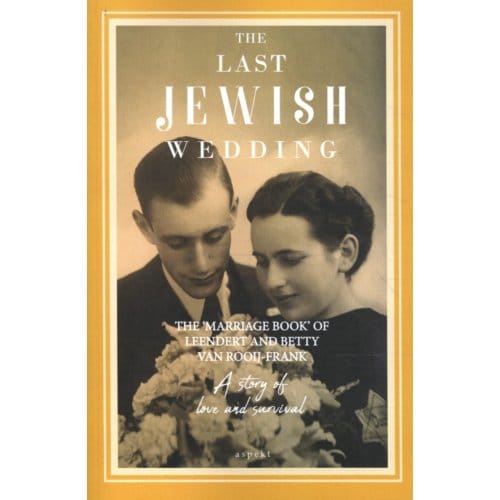The Last Jewish Wedding - René van Rooij
