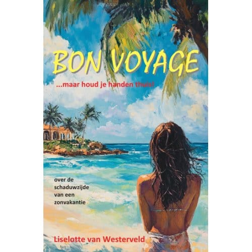 Bon Voyage - Liselotte van Westerveld