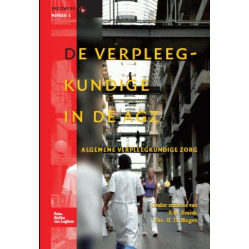 De Verpleegkundige In De Agz - Basiswerk V&V - Ij.D. Jüngen