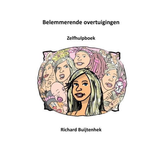 Belemmerende Overtuigingen - Zelfhulpboek - Richard Buijtenhek