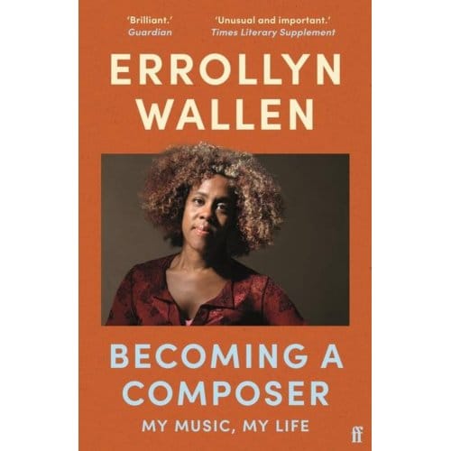 Becoming A Composer - Errollyn Wallen