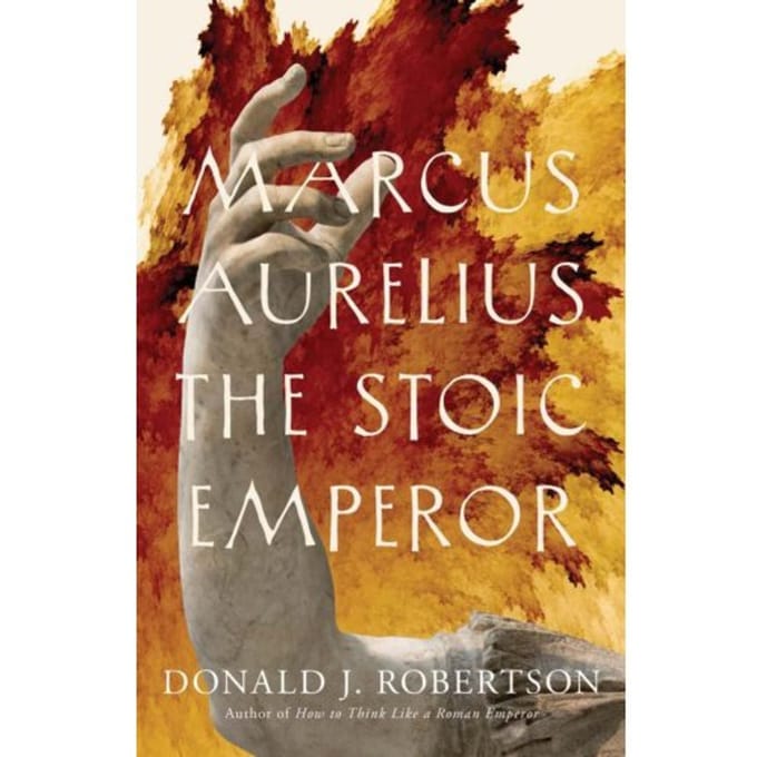 Marcus Aurelius - Ancient Lives - Donald J. Robertson