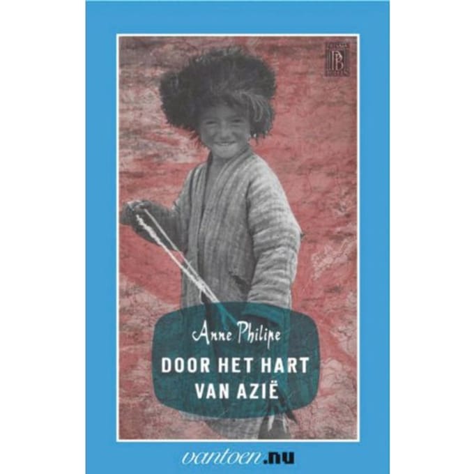 Door Het Hart Van Azië - A. Philipe