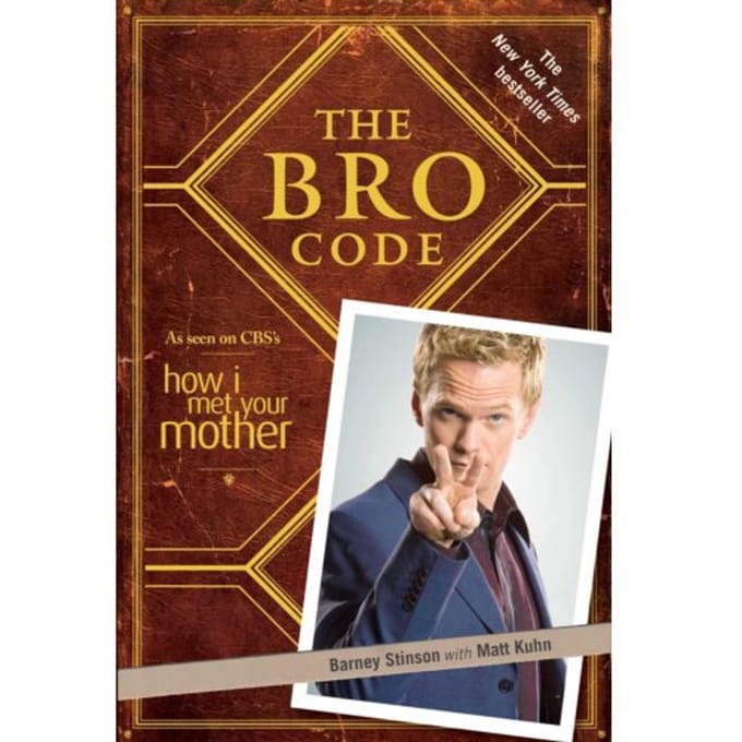 The Bro Code - Bro Code - Barney Stinson