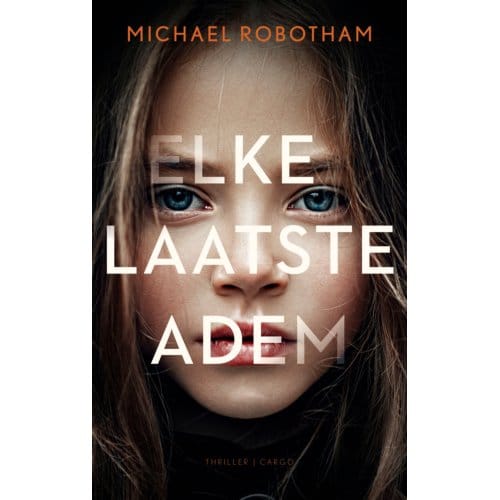 Elke Laatste Adem - Phil Mccarthy - Michael Robotham