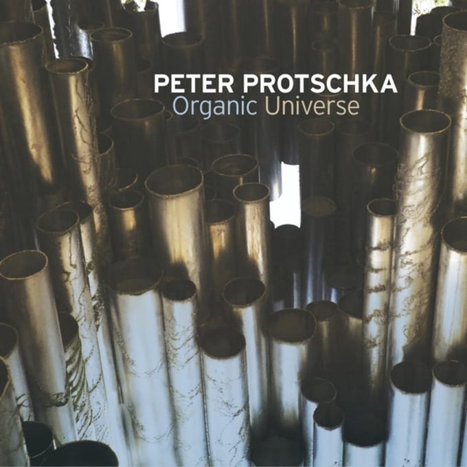 Organic Universe - Peter Protschka Organic Universe