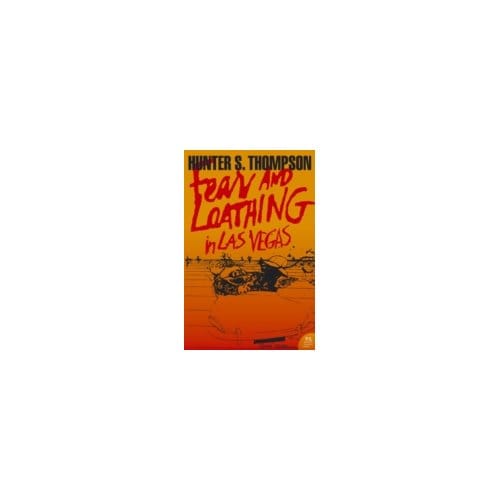 Fear And Loathing In Las Vegas - Hunter S. Thompson