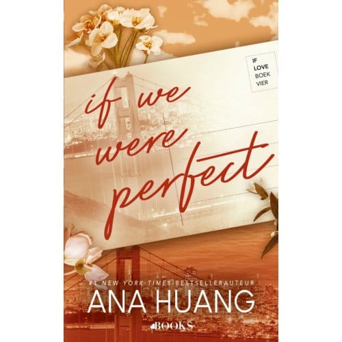 If We Were Perfect - If Love - Ana Huang