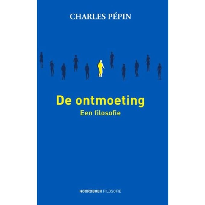 De Ontmoeting - Charles Pépin