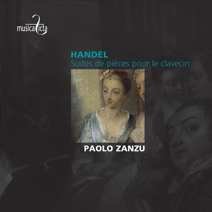 Paolo Zanzu - Handel: Suites De Pièces Pour Le Clavecin (CD)