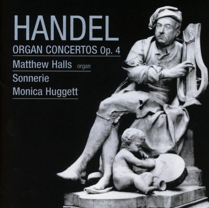 Matthew Halls, Sonnerie, Monica Huggett - Handel: Organ Concertos Op.4 (CD)