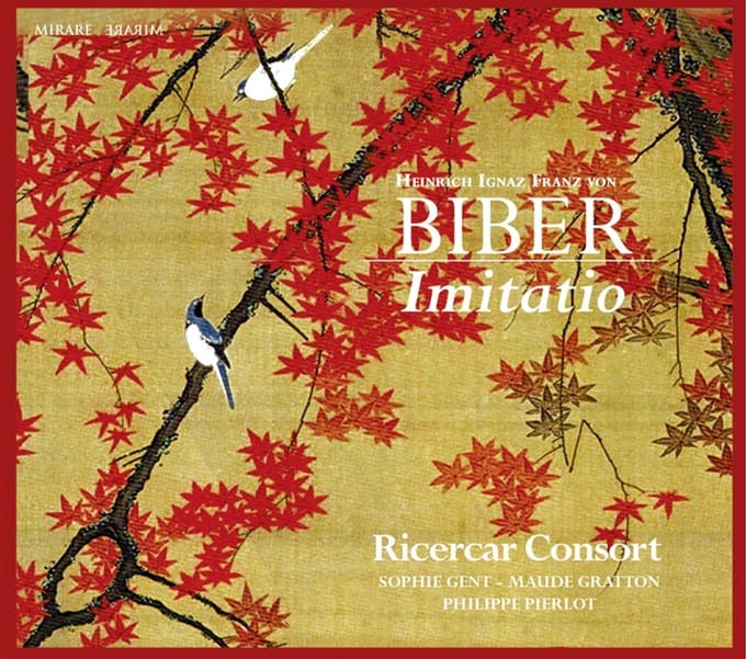 Sophie Gent, Maude Gratton, Ricercar Consort, Philippe Pierlot - Biber: Imitatio (CD)