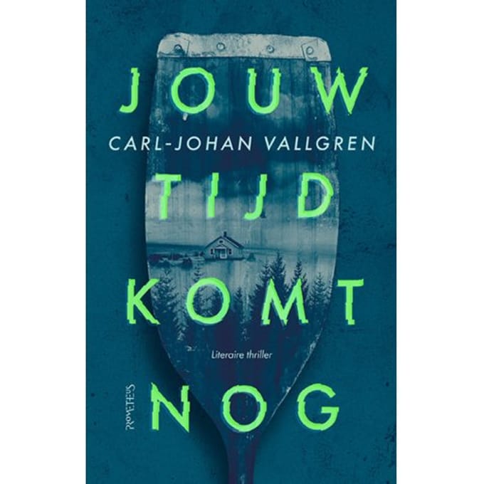 Jouw Tijd Komt Nog - Carl-Johan Vallgren