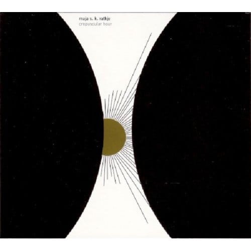 Maja S. K. Ratkje - Crepuscular Hour (CD)