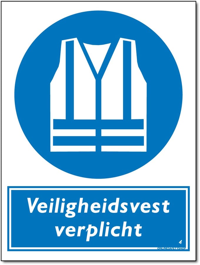 Veiligheidsvest verplicht bord - Forex - 30 x 40 cm