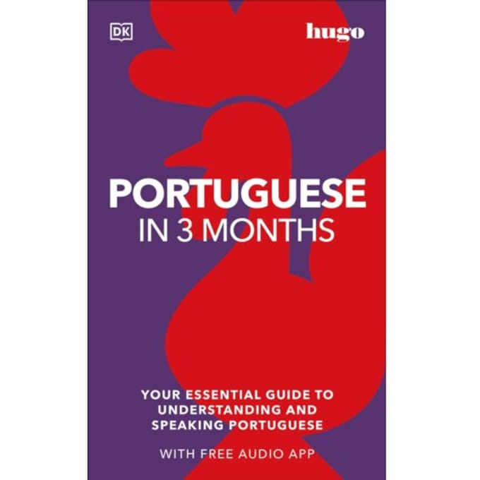 Portuguese In 3 Months With Free Audio App - Dk Hugo In 3 Months Language Learning Courses - DK