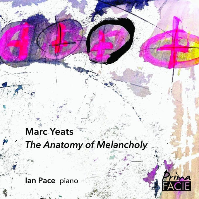 Anatomy Of Melancholy - Ian Pace
